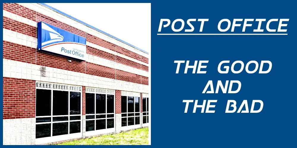 USPS Post Office Advantages and Disadvantages