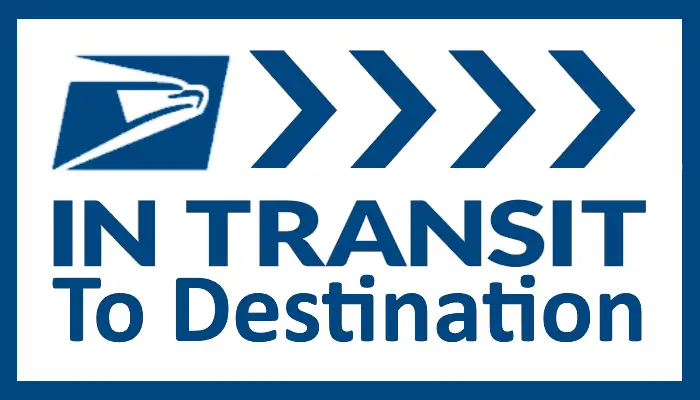 USPS in transit to destination - what does it mean